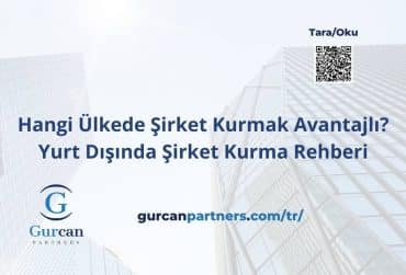 hangi ülkede şirket kurmak avantajlı